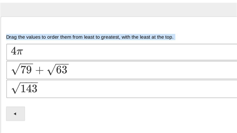 Drag the values to order them from least to greatest, with the least at the top.-example-1