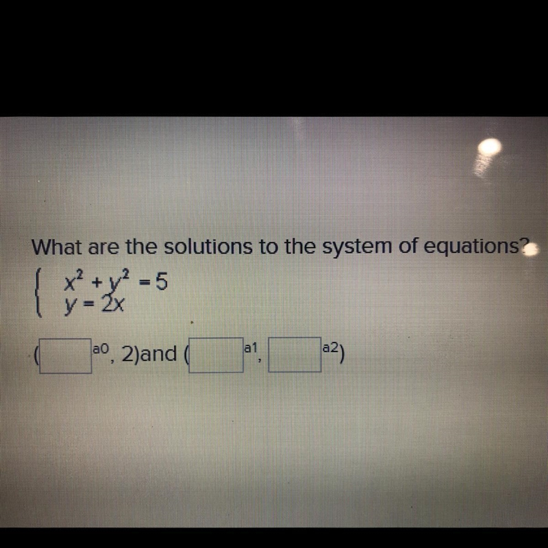 What are the solutions to the system of equations? x2 + y2 = 5 y = 2x.-example-1