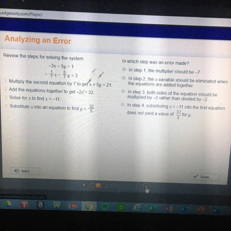 In which step was an error made? In step 1, the multiplier should be -7. in step 2. the-example-1