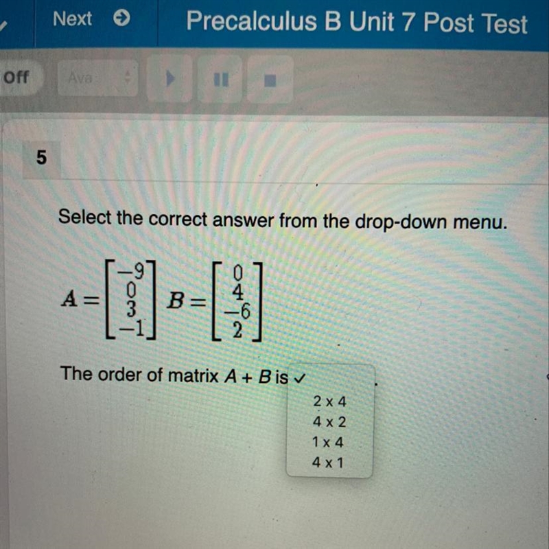 The order of matrix A + B is...-example-1