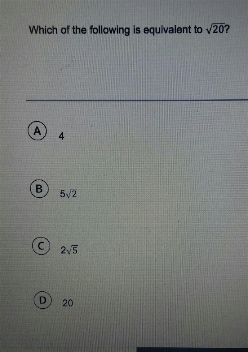 Which of thw following is equivalent to √20?​-example-1