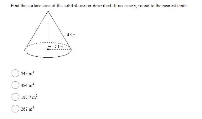 10 POINTS Find the surface area of the solid shown or described. If necessary, round-example-1