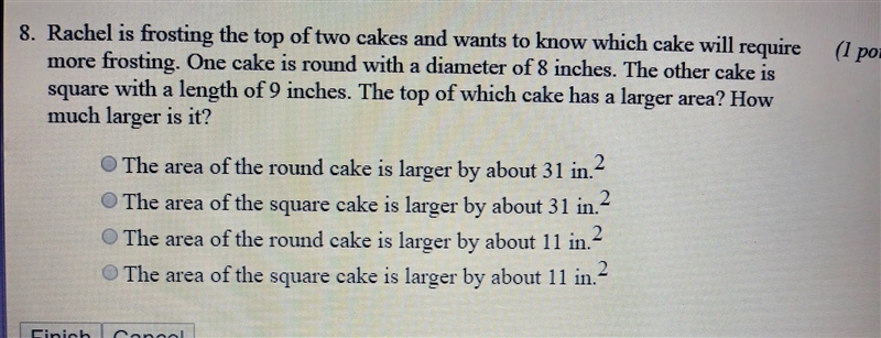 rachel is frosting the top of two cakes and wants to know which cake will require-example-1