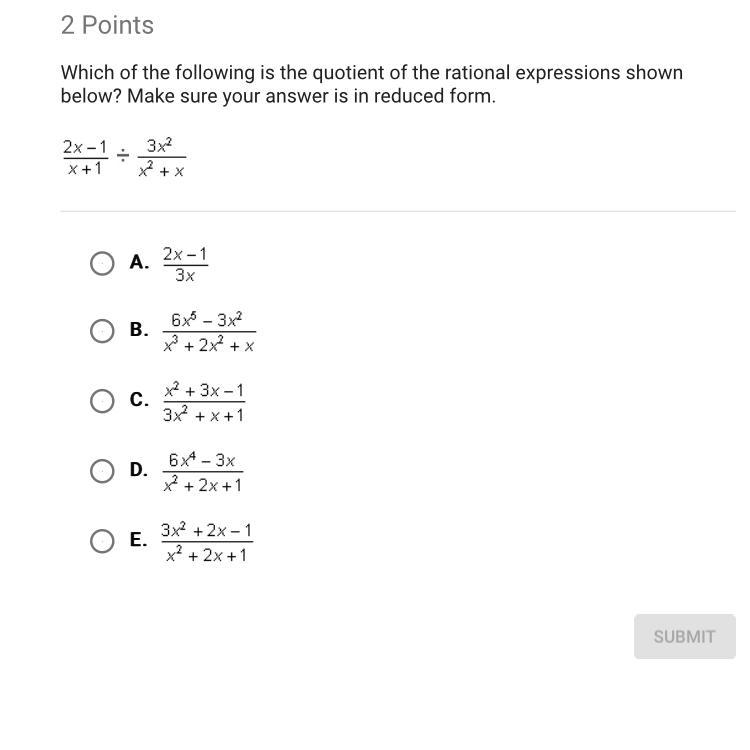 Which of the following is the quotient of this rational expression-example-1