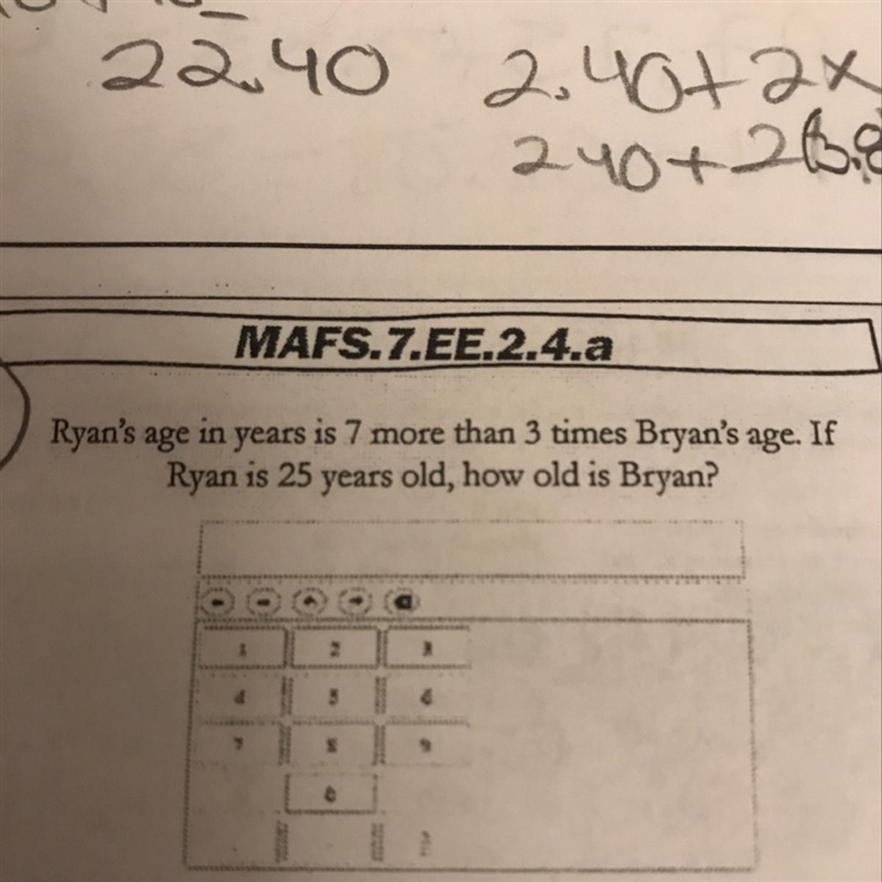 Ryan’s age in years is 7 more than 3 times Bryan’s age. If Ryan is 25 years old, how-example-1