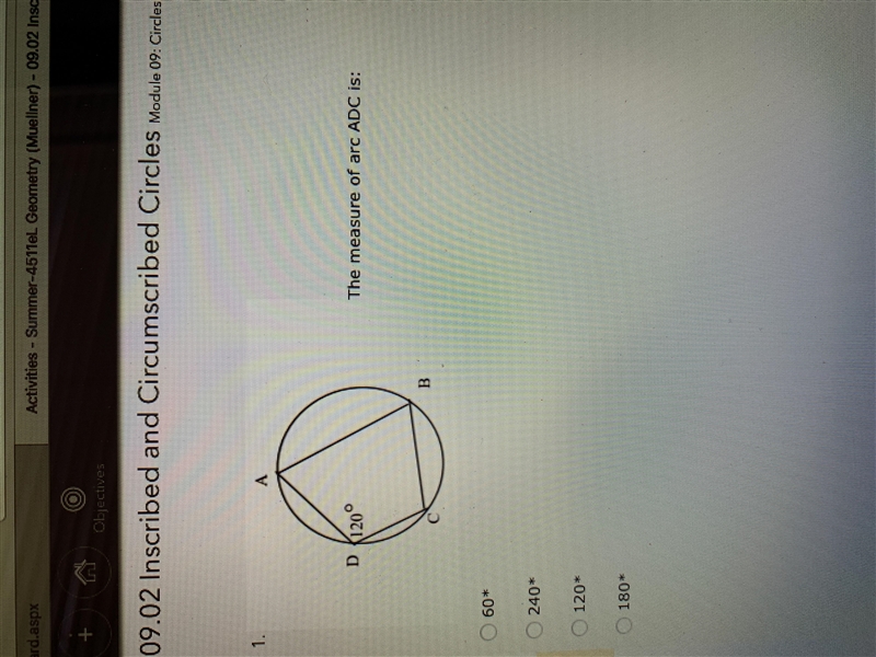 Given the measure of arc dc is 120 the measure of arc ADC is?-example-1