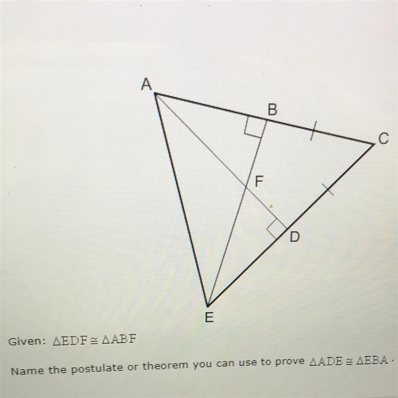 Options A) ASA postulate B)HL Theorem C) AAS Theorem D)CPCTC-example-1