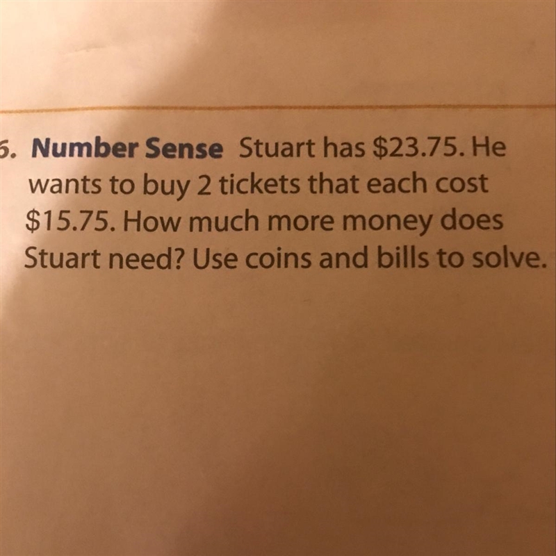 Stuart has 23.75. He wants to buy 2 tickets-example-1