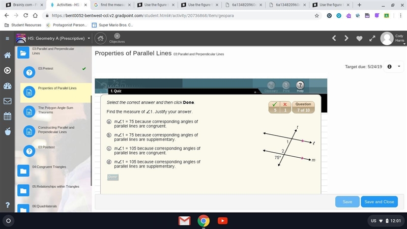 Find the measurement of ∠1. Justify your answer. A. m ∠1 = 75 because corresponding-example-1