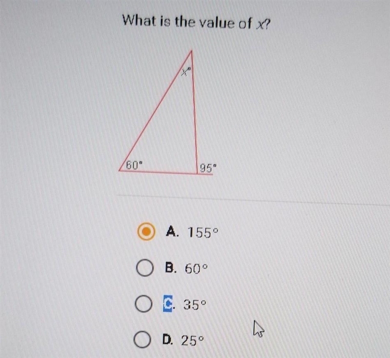 What is the value of x? A. 155° B. 60° C. 35 D. 25°​-example-1