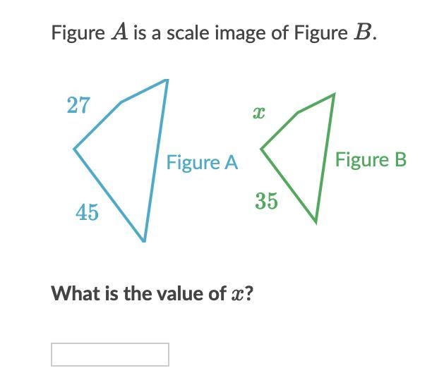 Figure A is a scale image of Figure B. What is the value of x?-example-1