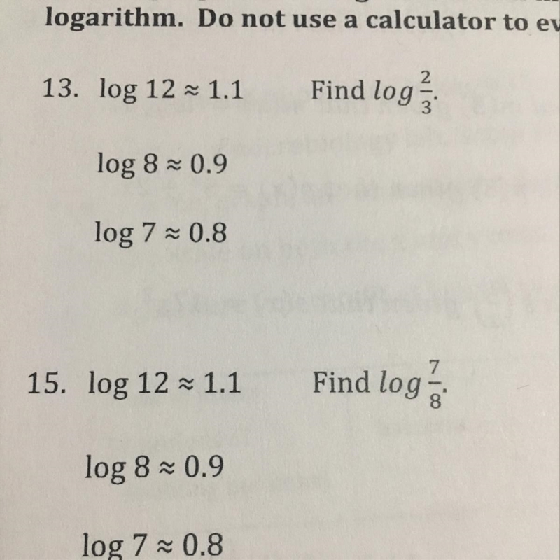 How is the value of the indicated logarithm found? Use the properties of logarithm-example-1