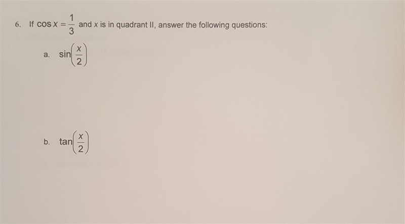 If cost=1/3 and x is in quadrant 2 answer the following questions ​-example-1