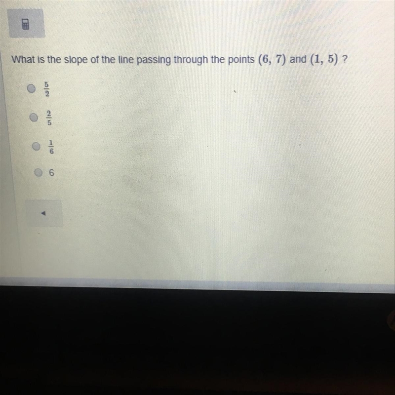 What is the slope of the line passing through the points (6,7) and (1,5)-example-1