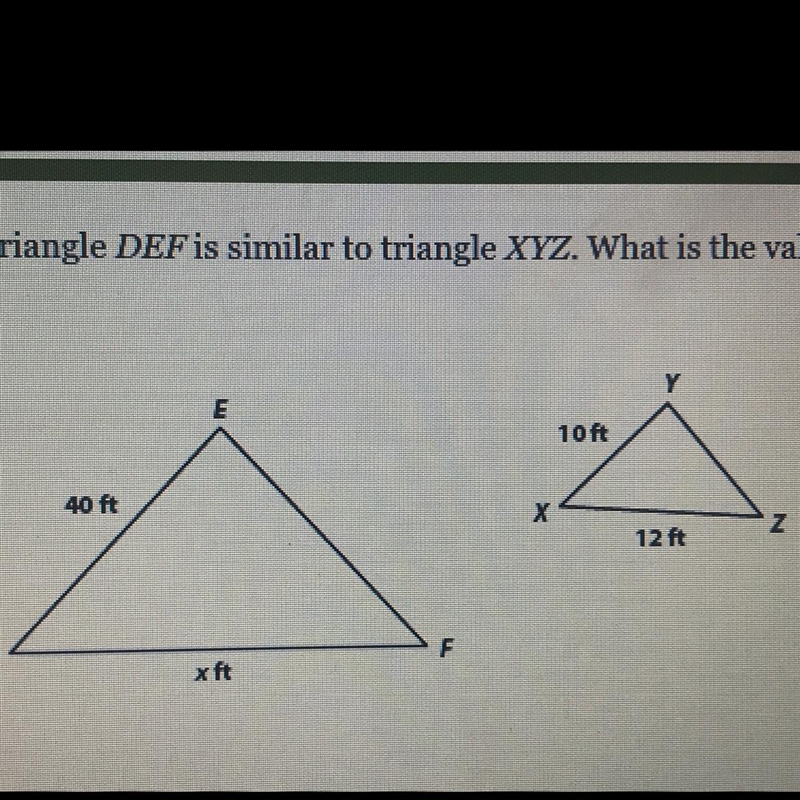 Triangle def is similar to triangle xyz. what is the value of x?-example-1