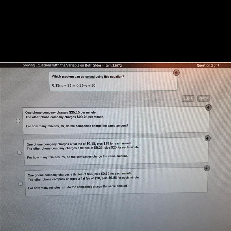 Which problem can be solved using this equation? 0.15m + 35 = 0.25m + 20 CLAR CHEC-example-1