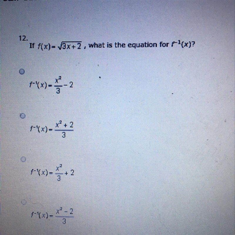 If f(x) = √3x+2, what is the equation for f^-1(x)-example-1