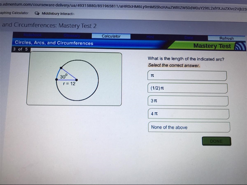 What is the length of the indicated arc? A pi B (1/2) pi C 3 pi D 4 pi E none of the-example-1