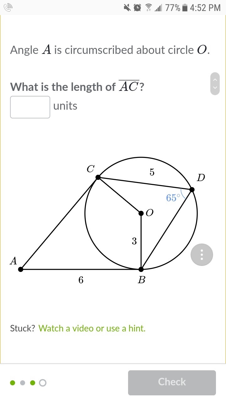 Angle A is circumscribed about circle O. What is the length of AC?-example-1