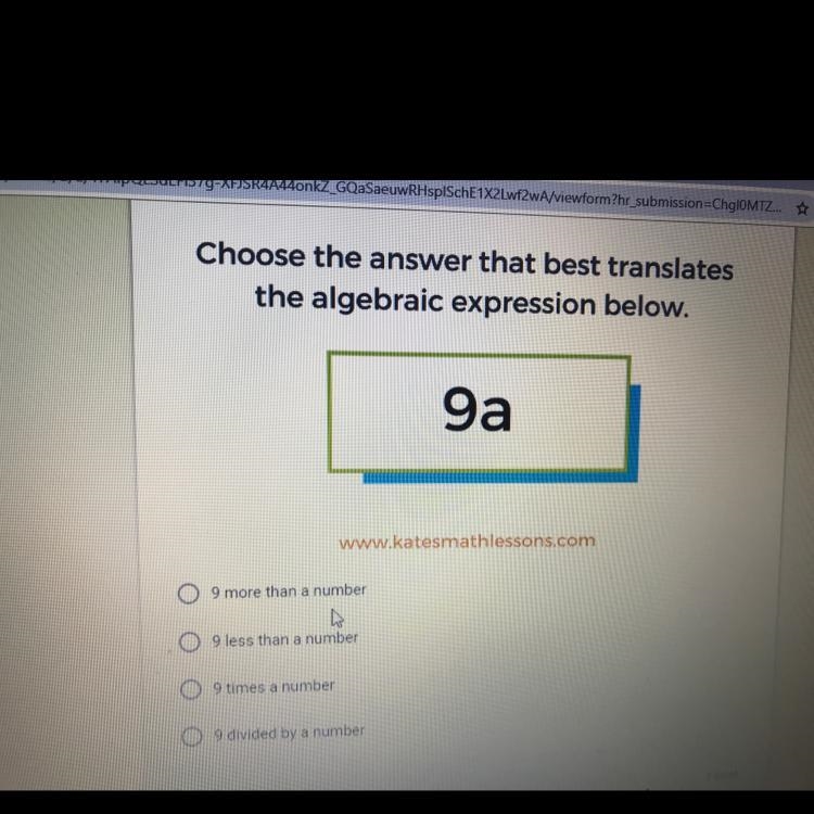 Choose the answer that best translates the algebraic expression below. 9a 9 more than-example-1