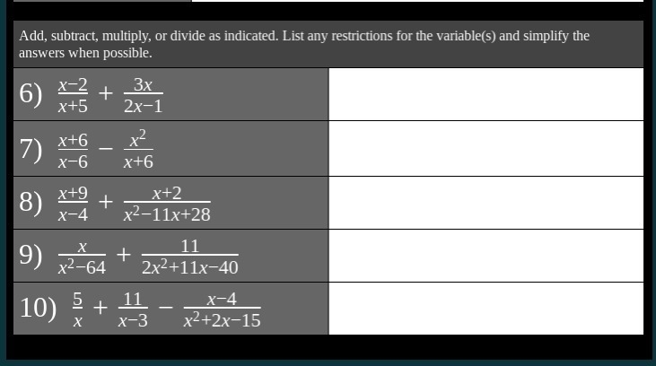 Add, subtract, multiply, or divide as indicated. List any restrictions for the variable-example-1