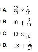 Which expression correctly represents the fraction 13/10-example-1