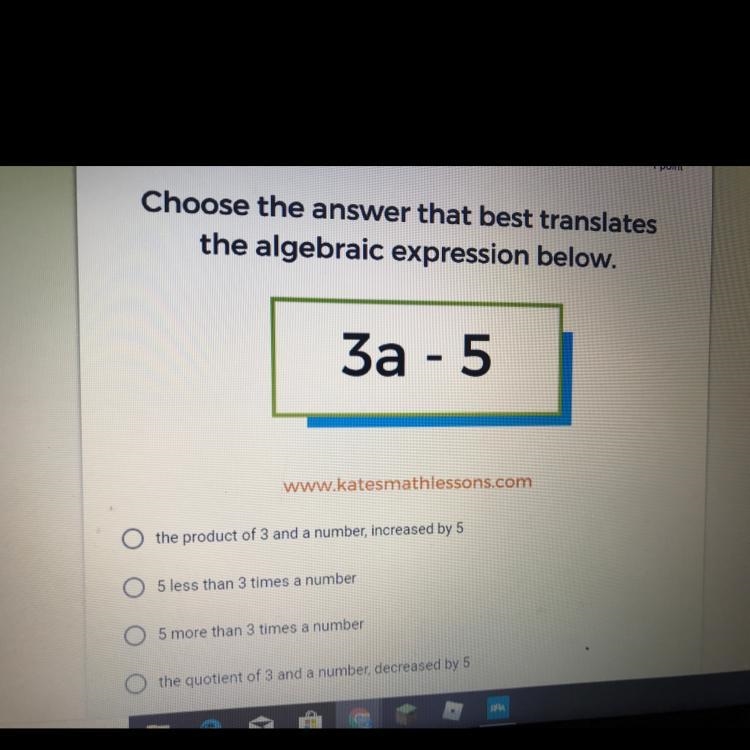 Choose the answer that best translates the algebraic expression below. 3a - 5 the-example-1