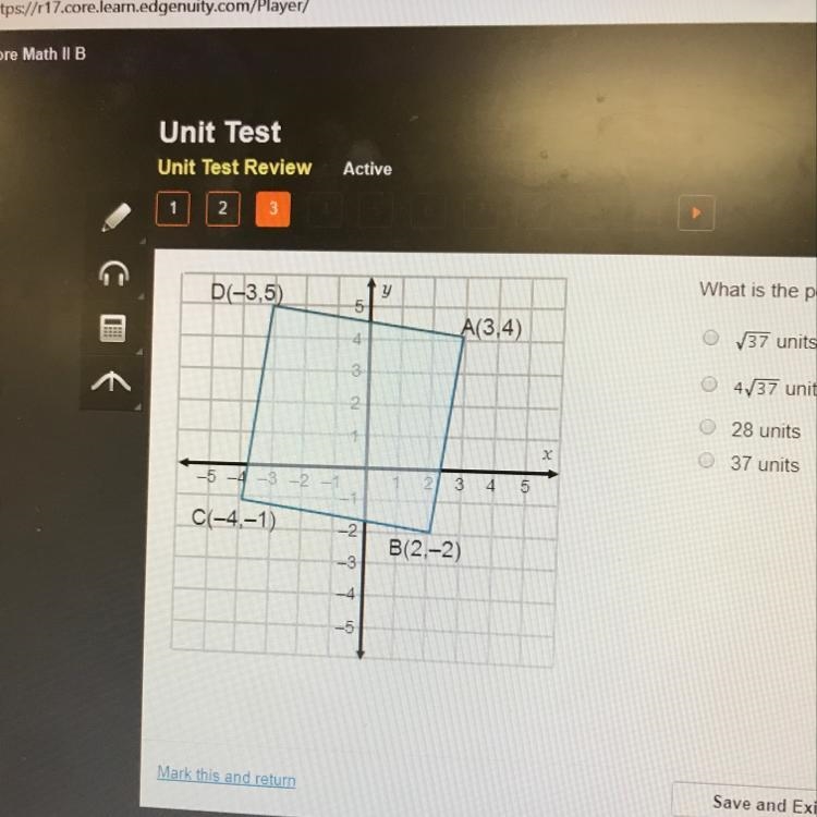 D(-3,5) What is the perimeter of square ABCD? A(3,4) + 37 units cb 4/37 units 28 units-example-1