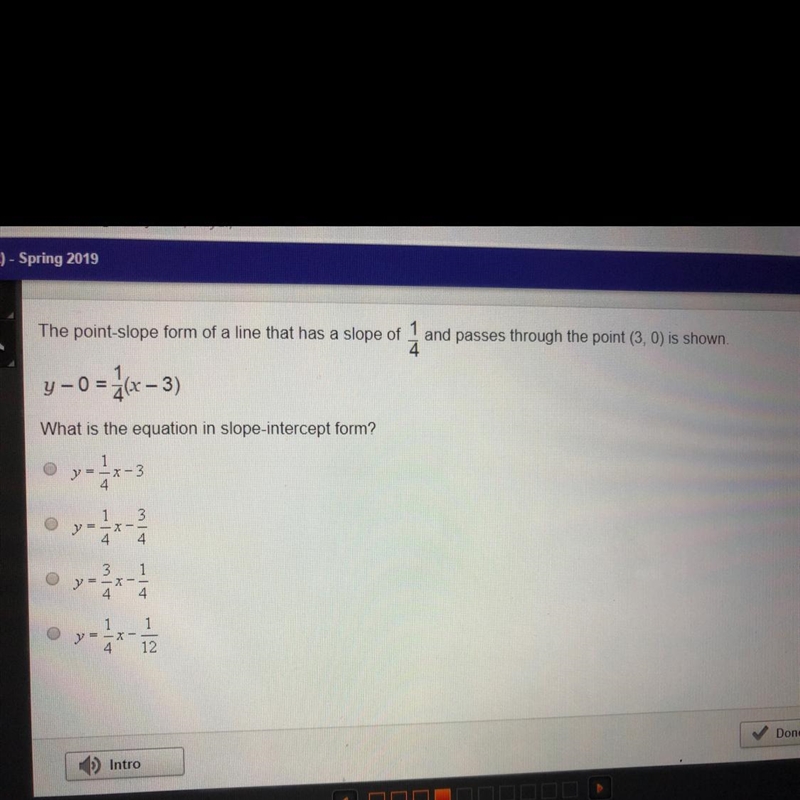 The point slip form of a line that has a slope of 1/4 and passed through the point-example-1