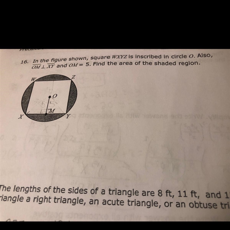 In the figure shown, square WXYZ is inscribed in circle o. Also OM is perpendicular-example-1