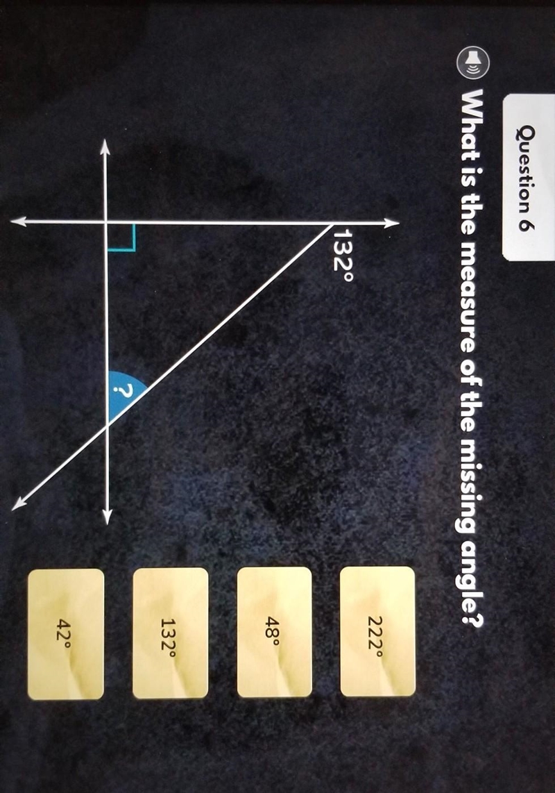 What is the measure of the missing angle? A. 222 B. 48 C. 132 D. 42​-example-1