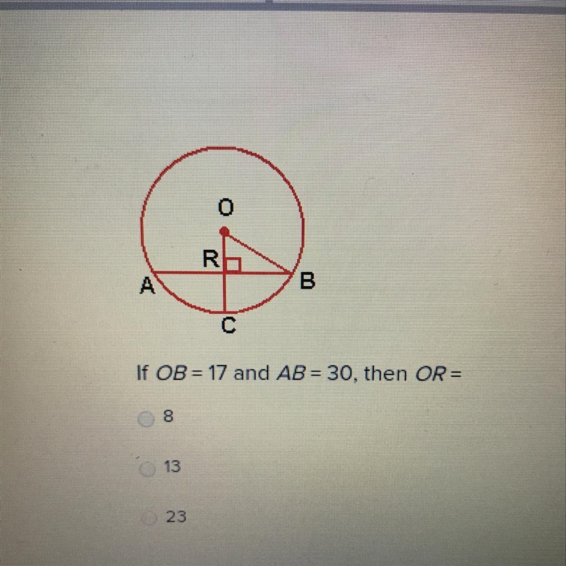 If OB= 17 and AB = 30, then OR =-example-1