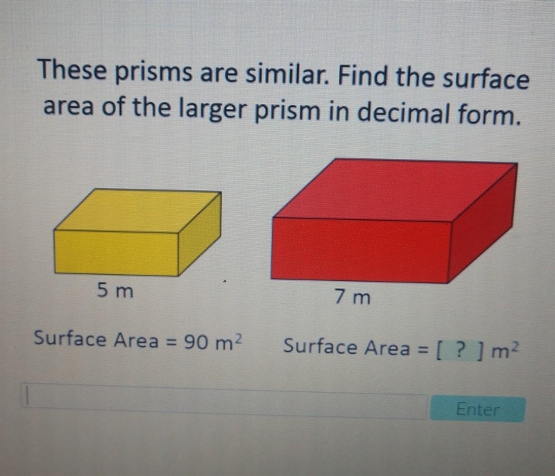 These prisms are similar. Find the surface area of the larger prism in decimal form-example-1