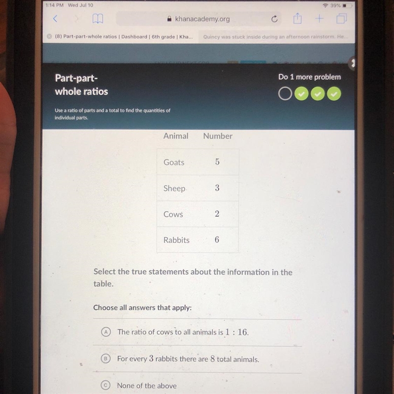 Can someone please help?? The table shows the number of animals ,by type ,at the petting-example-1