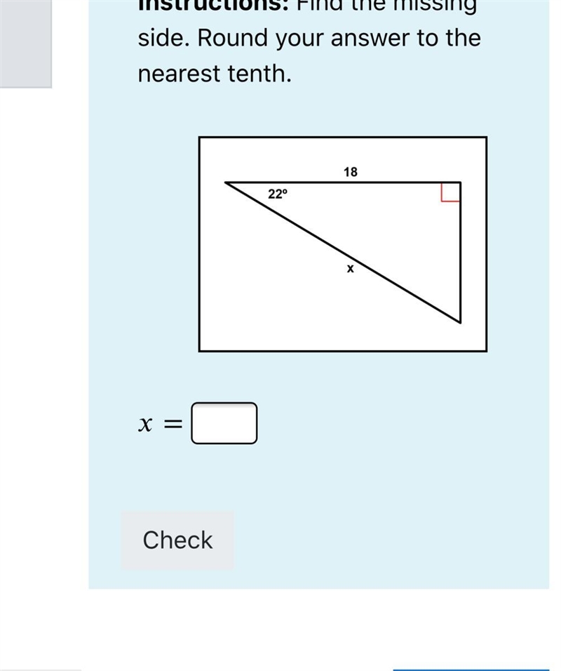 Find the missing side, round to the nearest tenth-example-1