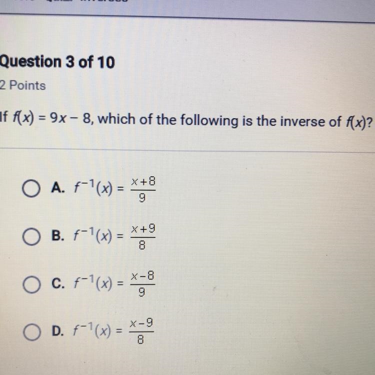 If f(x)=9x-8, which of the following is the inverse of f(x) *Apex*-example-1