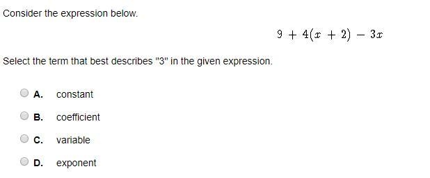 9 + 4 (x + 2) - 3x What is the term that best describes 3 in this expression?-example-1