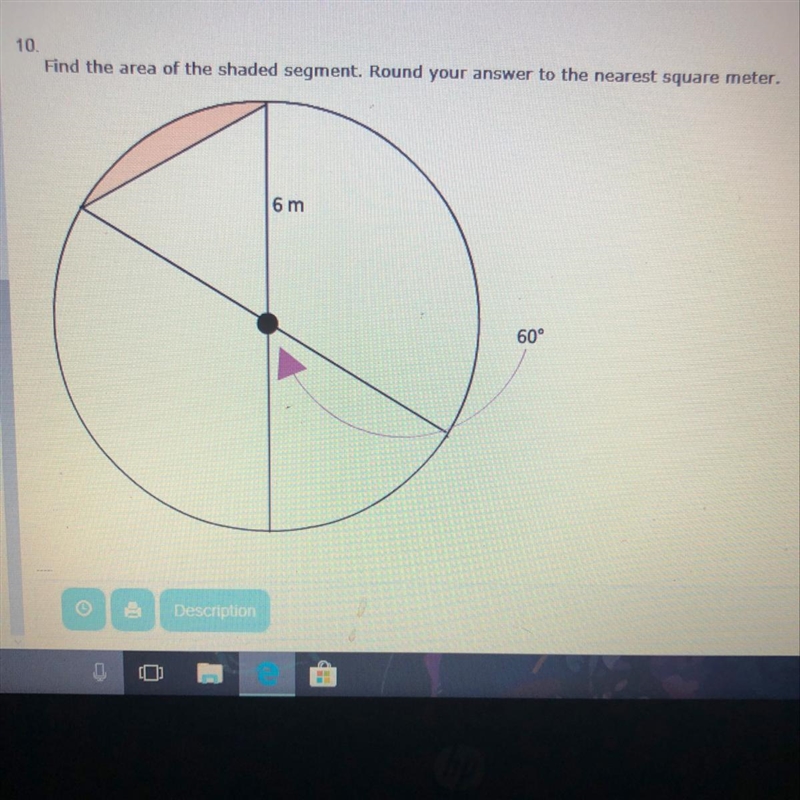 Find the area of the shaded segment. Round your answer than your square meter. Answer-example-1