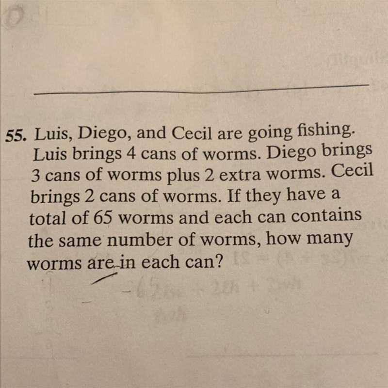 Luis, Diego, and Cecil are going fishing. Luis brings 4 cans of worms. Diego brings-example-1