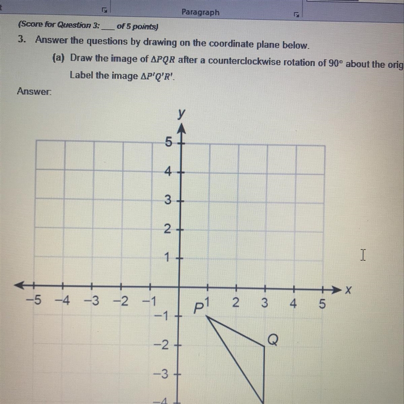 Answer the questions by drawing on the coordinate plane below. (a) Draw the image-example-1