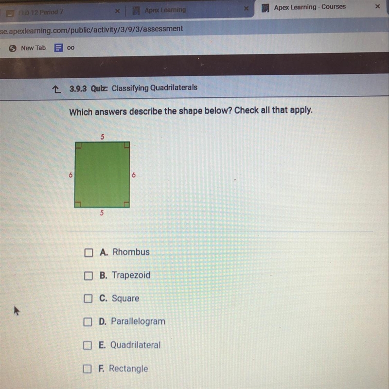 Which answers describe the shape below? Check all that apply. A. Rhombus B.Trapezoid-example-1