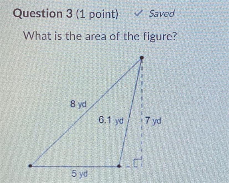 What is the area of the figure? 17.5 yd^2 20.0 yd 19.1 yd 35.0 yd^2-example-1