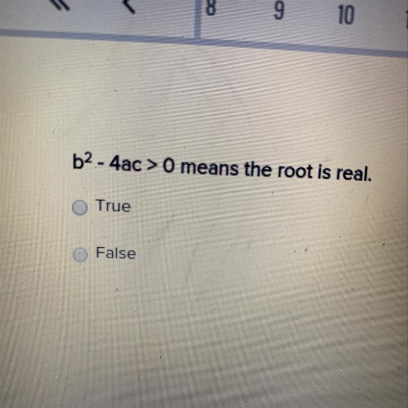 B^2-4ac>0 means the root is real True or false-example-1