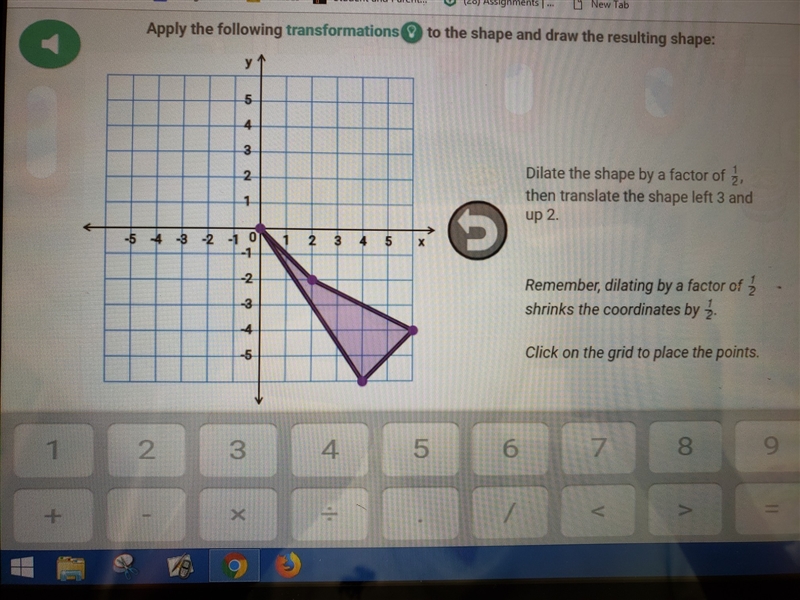 Apply the following transformations to the shape and draw the resulting shape​-example-1