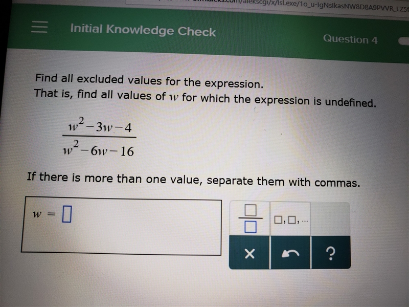 Find all values of w for which the expression is undefined.-example-1