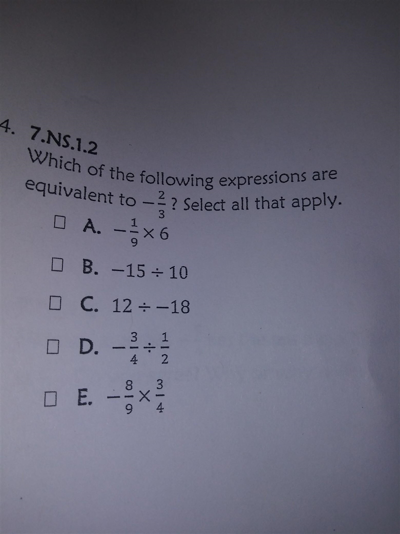 Wich of the following expressions are equivalent to - 2/3 ? select all that apply-example-1