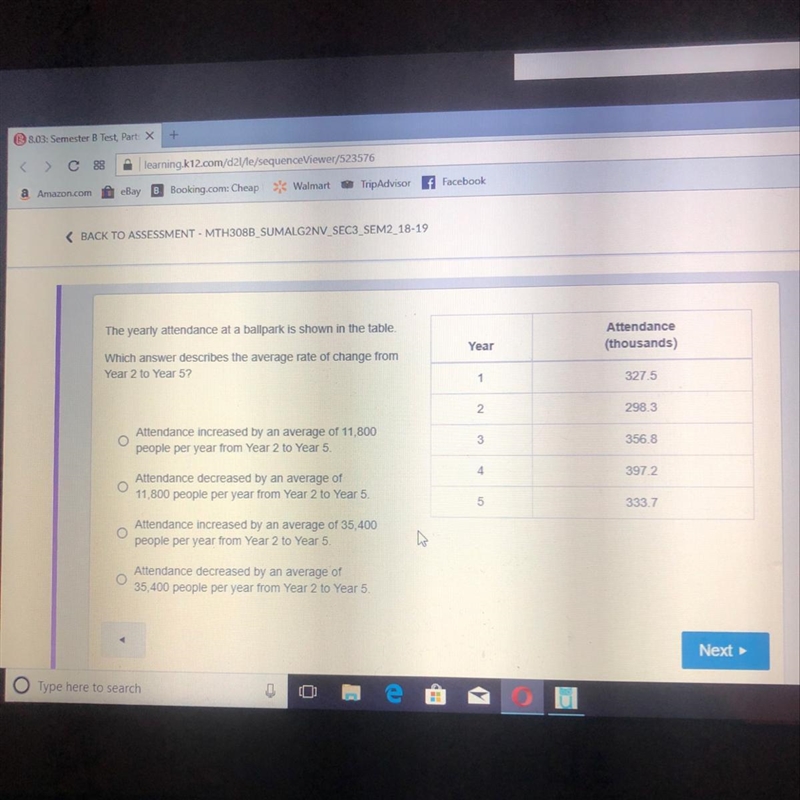 HELP NOW PLEASE. The yearly attendance at a ballpark is shown in the table. Which-example-1