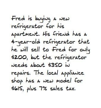 Fred decides that he would rather buy the new refrigerator. How much more will he-example-1