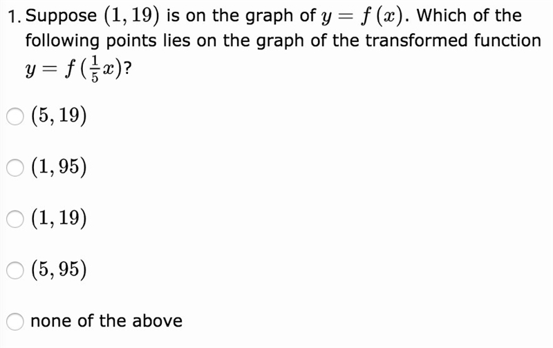 Suppose (1,19) is on the graph of y = f (x). Which of the following points lies on-example-1