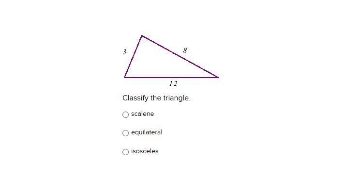 Classify the triangle. scalene equilateral isosceles-example-1